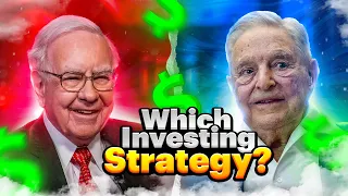 WARREN BUFFETT vs GEORGE SOROS: Investing Strategies