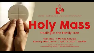 Rev. Fr. Monico Catubig - Homily - Healing of Family Tree