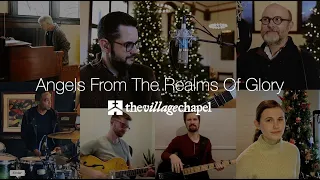 "Angels From the Realms of Glory" - The Village Chapel Worship Team