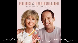 Paul Anka feat  Olivia Newton John - Put Your Head On My Shoulder (2021)