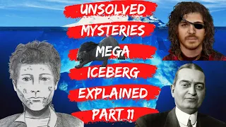Unsolved Mystery Mega Iceberg Explained Part 11