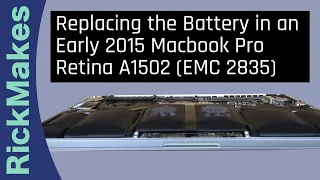 Replacing the Battery in an Early 2015 Macbook Pro Retina A1502 (EMC 2835)