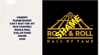 ROCK & ROLL HALL OF FAME CLASS OF 2024 SNUBS!  ALL ROCK & ROLL!