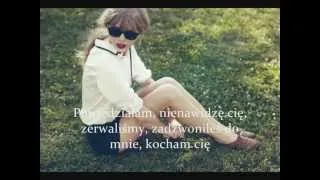 Taylor Swift - We Are Never Ever Getting Back Together - tłumaczenie PL