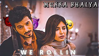 We Rollin FT. Munna Bhaiya Edit ❤🔥😇 | PIYUSH_EDITION |