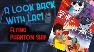 A Look Back With Lac! | FLYING PHANTOM SHIP (1964 FILM) REVIEW