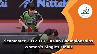 2017 ITTF Asian Championships: Women's Singles Final