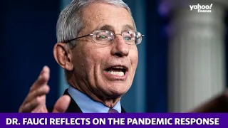 Dr. Anthony Fauci reflects on the pandemic response