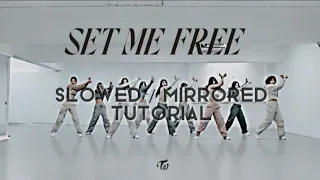 Twice "Set Me Free" Dance Slowed/Mirrored Tutorial