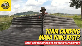 TILAM CAMPING MANA BEST? Mobi Garden Air Bed VS Quechua Air Comfort 140 #mykhalishjourney