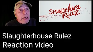 Slaughterhouse rulez trailer reaction video.