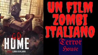 Recensione Film Horror - GO HOME (A CASA LORO) (2018)