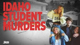 Idaho Student Murders: Inside the killings of 4 University of Idaho students