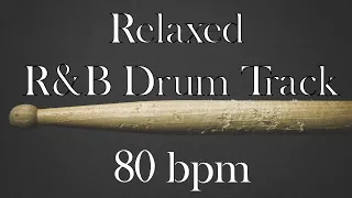 Relaxed R&B drum track - 80 bpm