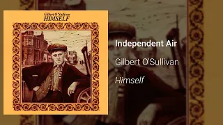 Gilbert O'Sullivan - Independent Air (Official Audio)