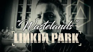 Linkin park  - Wastelands (Lyrics)