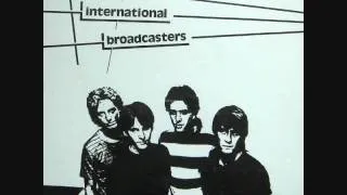 The International Broadcasters - Dirty Weekend