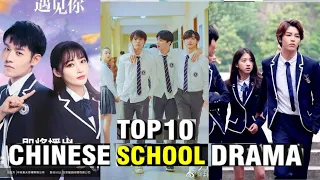 Top 10 high School Chinese Drama of all Time