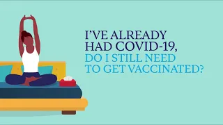 Mayo Clinic Insights: Should I get vaccinated if I had COVID-19