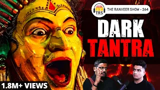 Satanism, Demons & Kundalini Jagran - Dark Tantra Explained | Rajarshi Nandy | The Ranveer Show 264