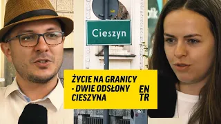 Dwie odsłony Cieszyna. Jak się żyje na granicy polsko-czeskiej?