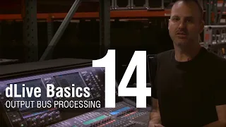Mike Bangs - dLive Basics 14 - dLive Output Bus Processing Overview