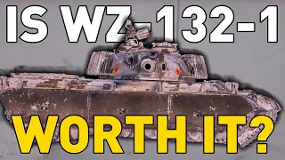 Is the WZ-132-1 Worth it in World of Tanks?