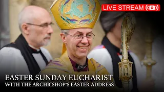 Easter Sunday Eucharist, with The Archbishop’s Easter Address - 31 March 2024 | Canterbury Cathedral