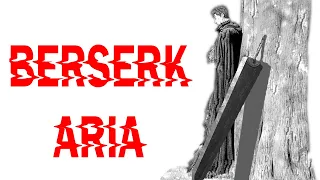 BERSERK - Aria [AMV]