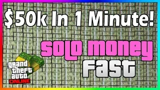 *NEW* HOW TO MAKE $50,000 IN 1 MINUTE SOLO! - GTA ONLINE FAST & EASY MONEY GUIDE 1.46 (GTA V Money)