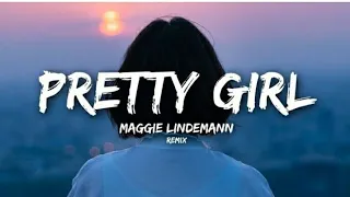pretty girl lyrics||Maggie lindemann||