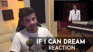 MUSICIAN REACTS to Elvis Presley - If I Can Dream