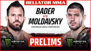 BELLATOR MMA 273: Bader vs. Moldavsky | Monster Energy Prelims | DOM