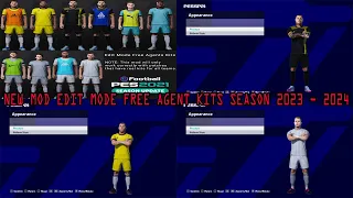 NEW MOD EDIT MODE FREE AGENT KITS SEASON 2023 - 2024 || ALL PATCH COMPATIBLE || SIDER & CPK VERSION