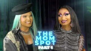 THE MOM SPOT - EPISODE 1 - PART 1