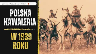 Polska kawaleria w 1939 roku