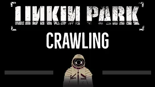 Linkin Park • Crawling (CC) (Remastered Video) 🎤 [Karaoke] [Instrumental Lyrics]