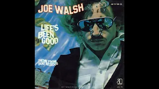 Joe Walsh - Life's Been Good (2023 Remaster)