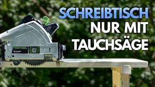 Ihr braucht wirklich nur ein Werkzeug - Gratverbindung mit der Tauchsäge - Schreibtisch selber bauen