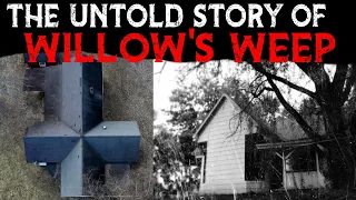 The Untold Story Of The Willow's Weep House - Indiana