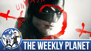 The Batman - The Weekly Planet Podcast
