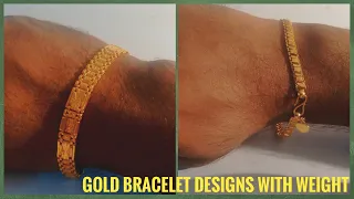 Latest Gold Bracelet Designs | Gold bracelets designs with WEIGHT FOR Men |