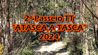 2º Passeio TT "ATASCA A TASCA" 2024 (Parte 1)