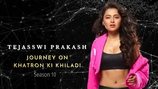 Tejasswi Prakash Journey In Khatron Ki Khiladi Season 10 (On Request)
