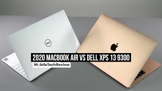 2020 MacBook Air vs Dell XPS 13 9300 Comparison Smackdown