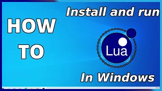 How to install and run Lua in Windows
