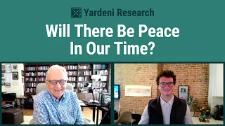 Will There Be Peace In Our Time? Geopolitical events and the market.