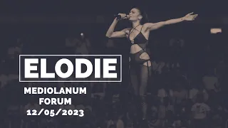 ELODIE - Mediolanum Forum Assago 12/05/2023