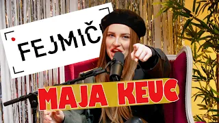 Fejmiči - #148 - AMAYA - Maja Keuc:"Ne ustrezajo mi škatlice v življenju"