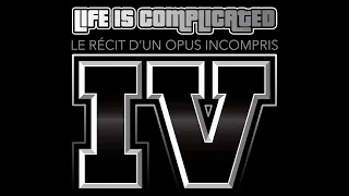 GTA 4, LIFE IS COMPLICATED (DOCUMENTARY - VOST 🇺🇸/🇬🇧